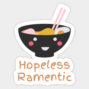 Hopeless Ramentic Romantic Lover Funny Pun Edit Sticker